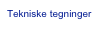 Tekniske tegninger
